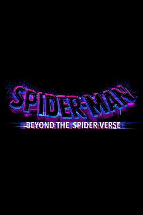 فيلم Spider-Man: Beyond the Spider-Verse / Spider-Man: Beyond the Spider-Verse مترجم اون لاين