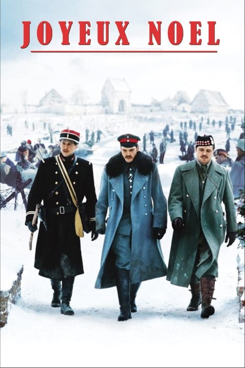 فيلم Joyeux Nol / Joyeux Noel مترجم اون لاين