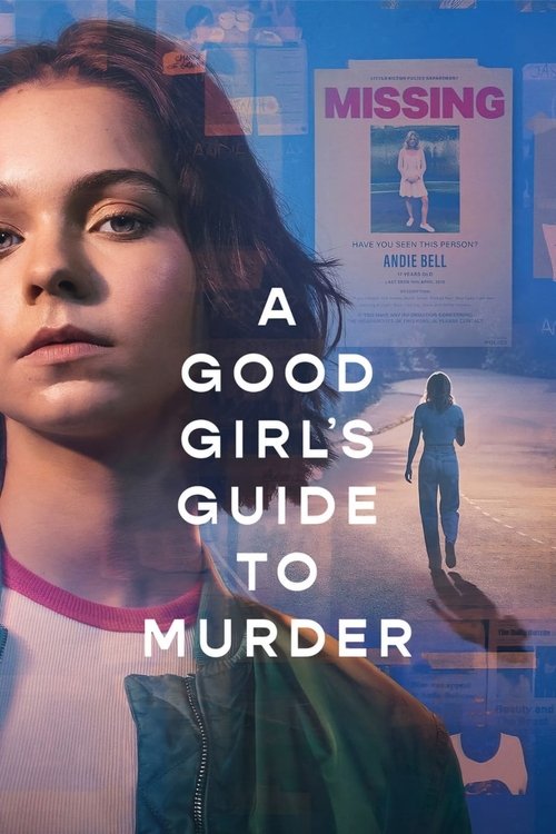 مسلسل A Good Girls Guide to Murder / A Good Girls Guide to Murder مترجم اون لاين