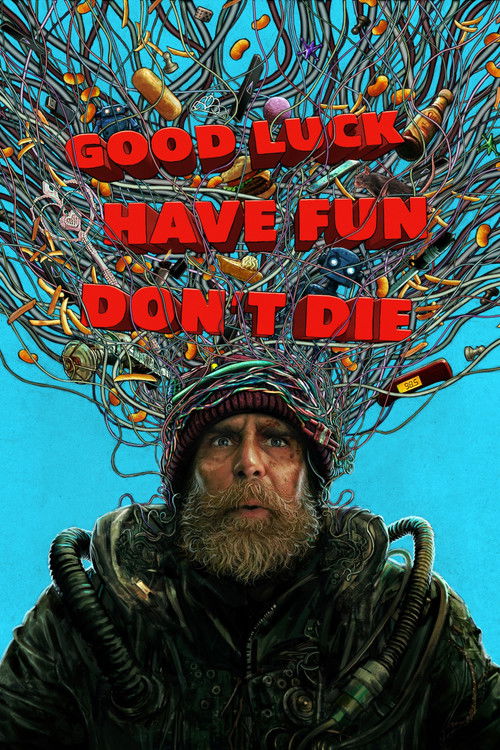 Good Luck, Have Fun, Dont Die